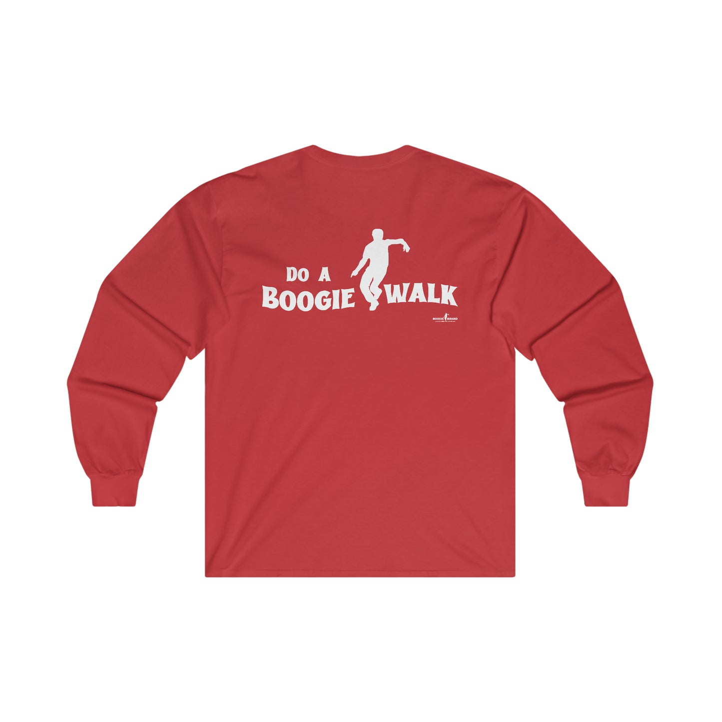 Do a Boogie Walk Long Sleeve- Boogie Brand