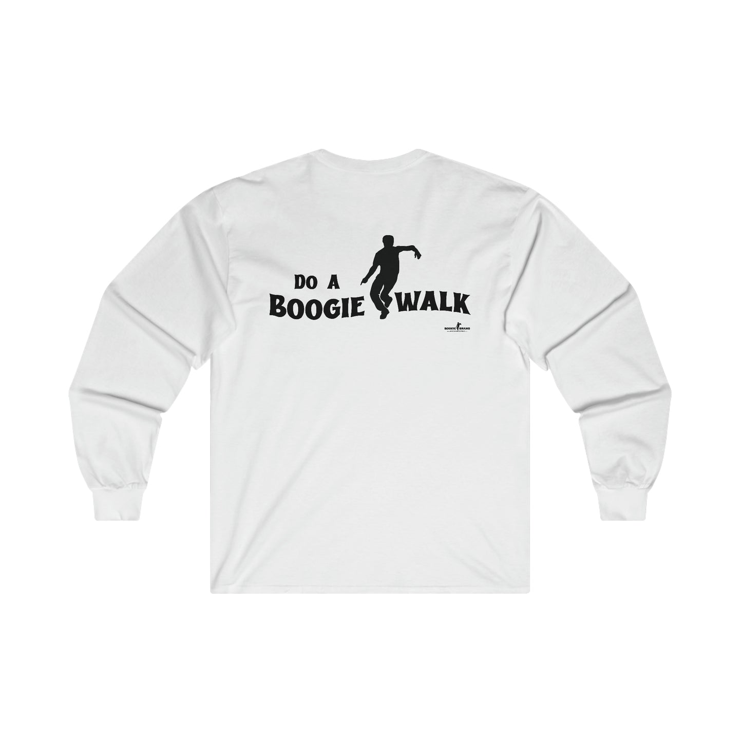 Do a Boogie Walk Long Sleeve- Boogie Brand