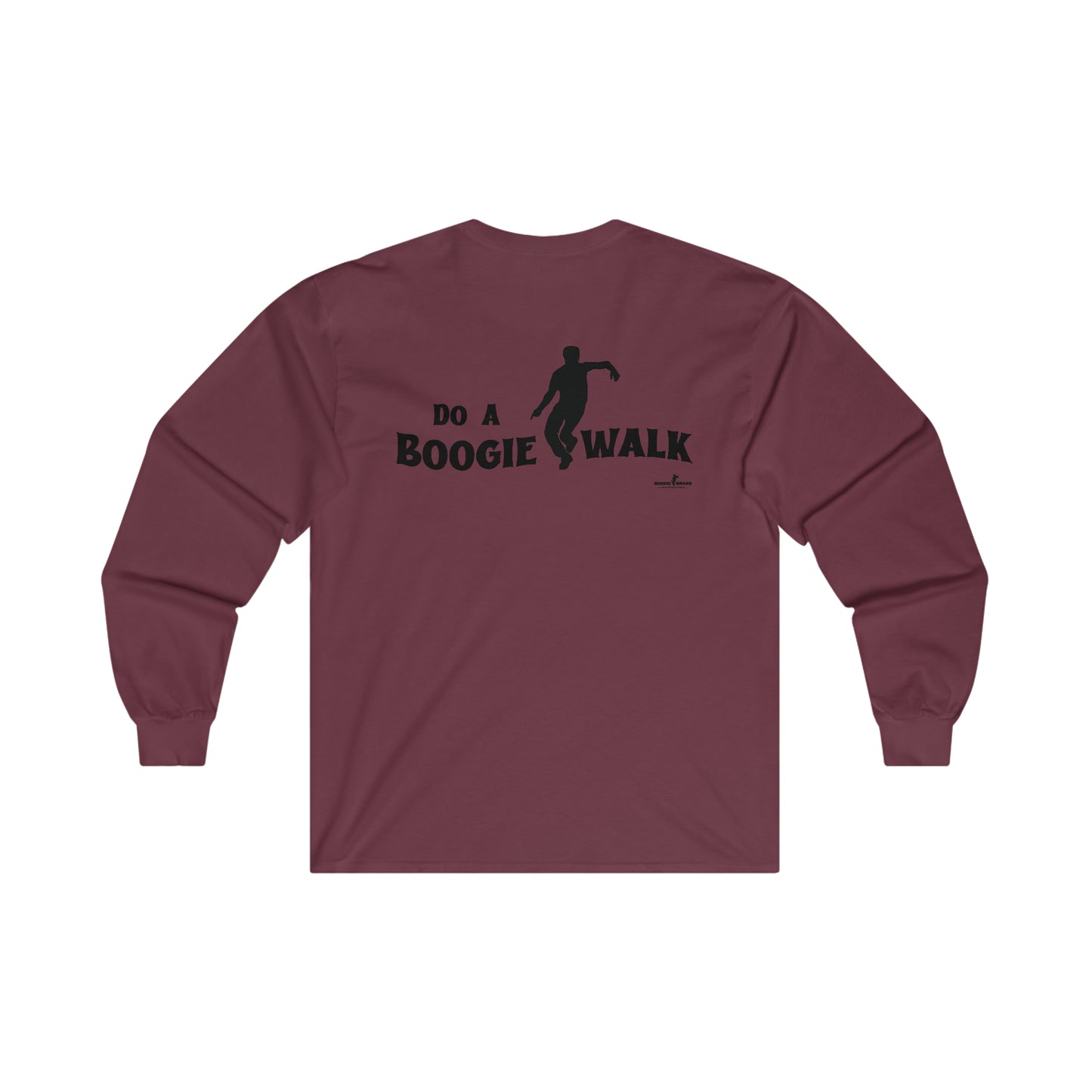 Do a Boogie Walk Long Sleeve- Boogie Brand