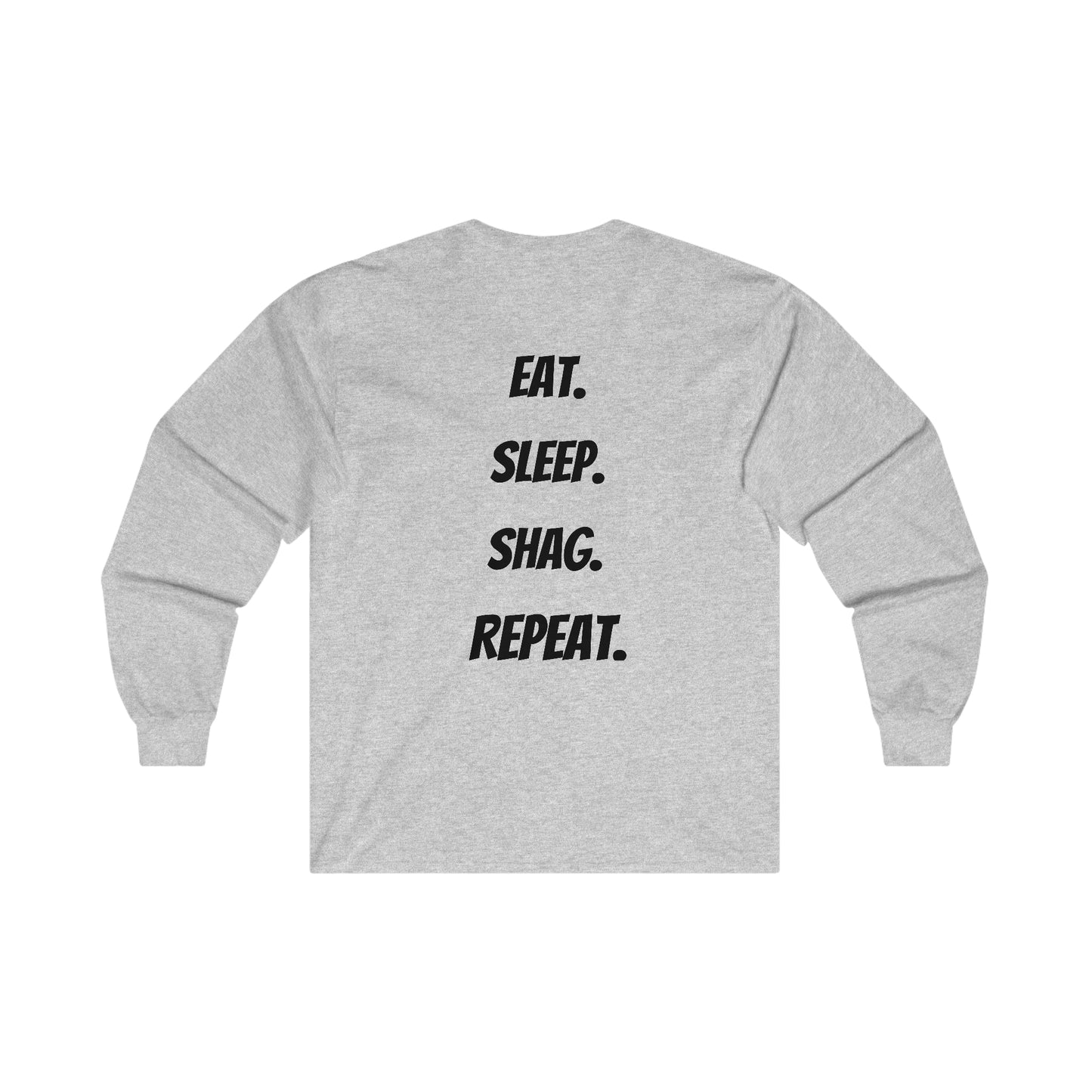 Eat, Sleep, Shag, Repeat Long-sleeved T-Shirt- Boogie Brand